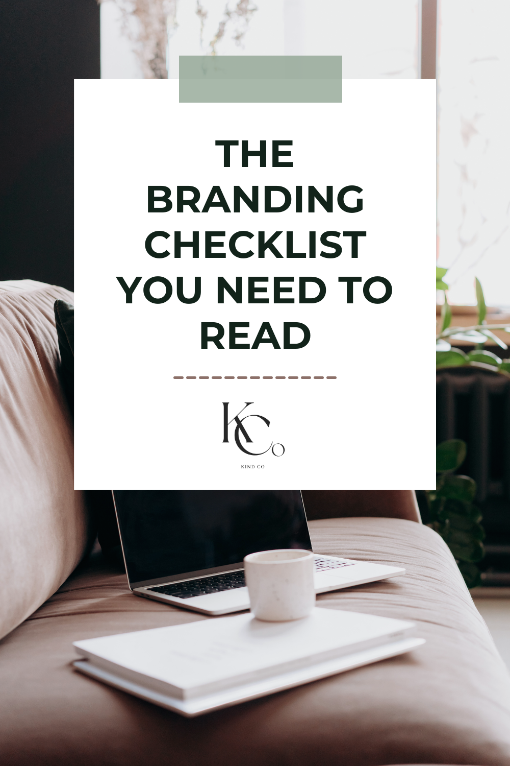 A Comprehensive Branding Checklist for Your Business 
