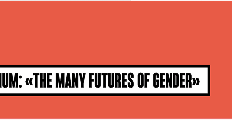 Podium "The many futures of gender"