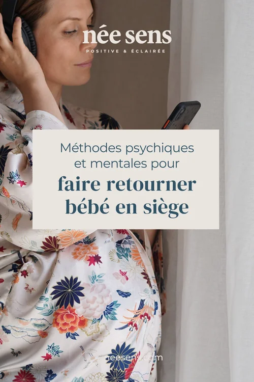 Que faire si bébé est en présentation siège? Conseils et Solutions — néesens Pour une