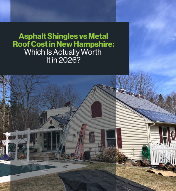 Asphalt Shingles vs Metal Roof Cost in New Hampshire: Which Is Actually Worth It in 2026?
