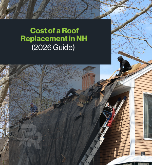 Cost of a Roof Replacement in NH (2026 Guide)