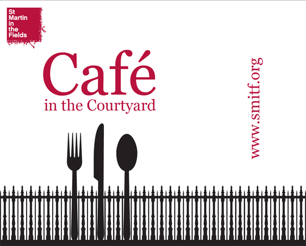 A promotional sign for 'Café in the Courtyard' at St. Martin in the Fields, featuring a black silhouette of a fork, knife, and spoon behind a black fence, with red text and website URL.