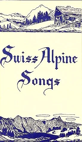 Swiss Alpine Songs