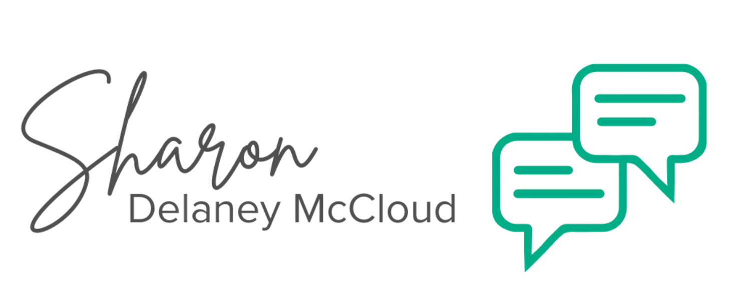 Sharon Delaney McCloud, professional speaker, trainer, emcee, coach