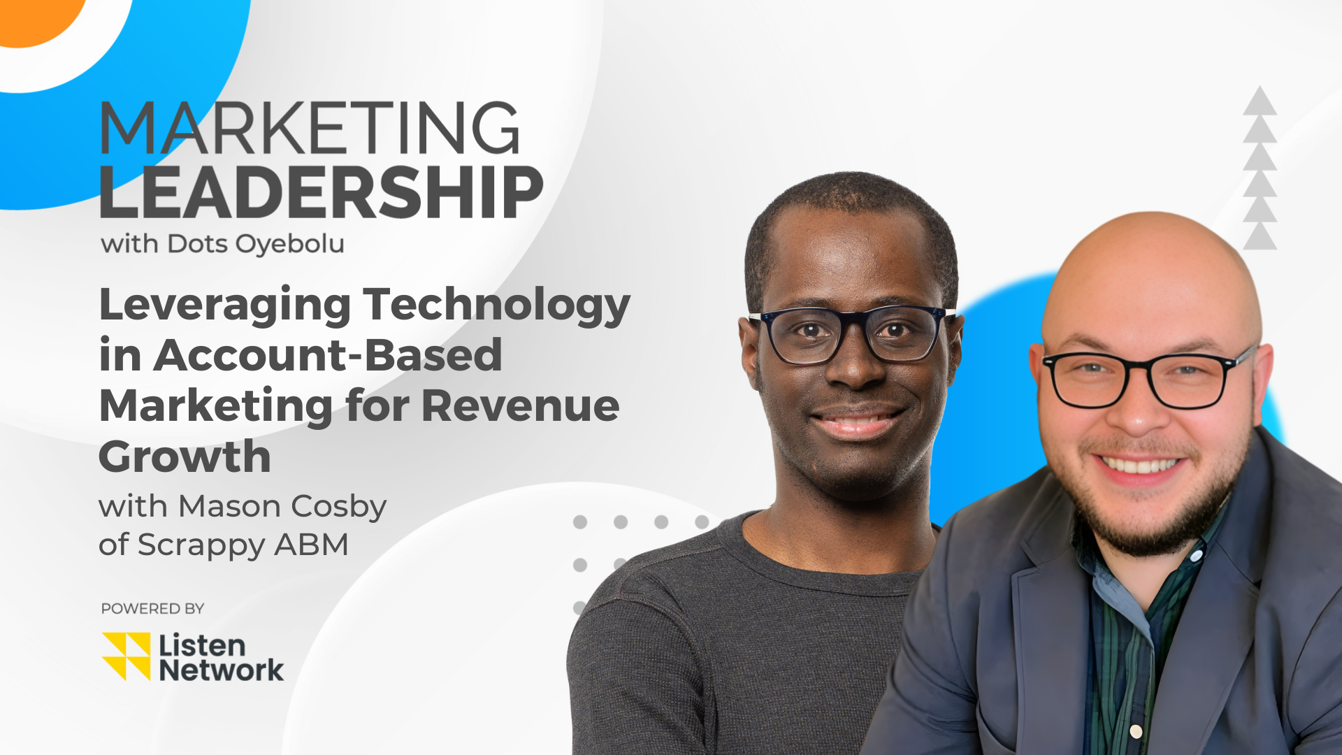 Mason Cosby — Leveraging Technology in Account-Based Marketing for Revenue Growth