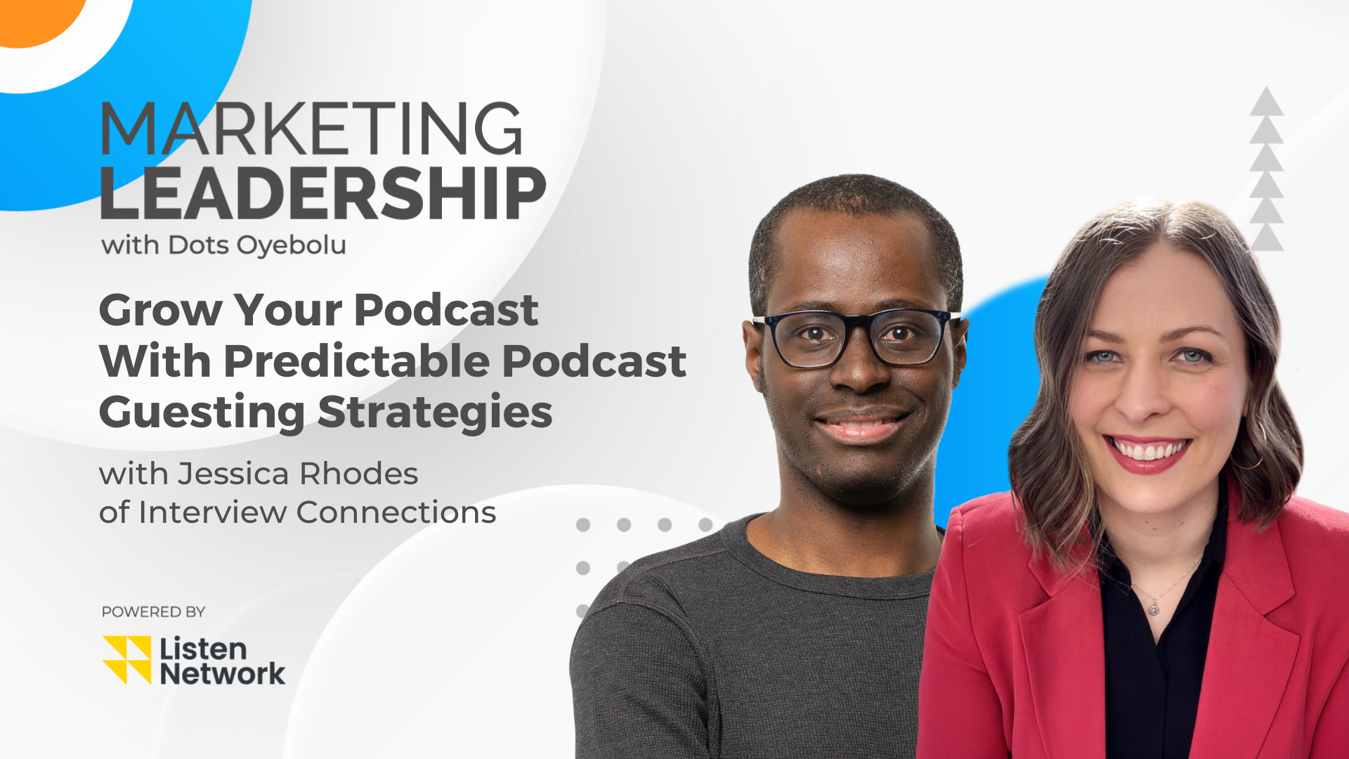 Jessica Rhodes — Grow Your Podcast with Predictable Podcast Guesting Strategies