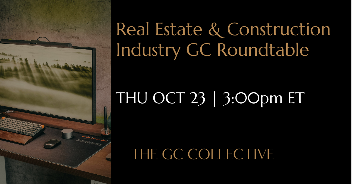 Real Estate / Construction Industry GC Roundtable