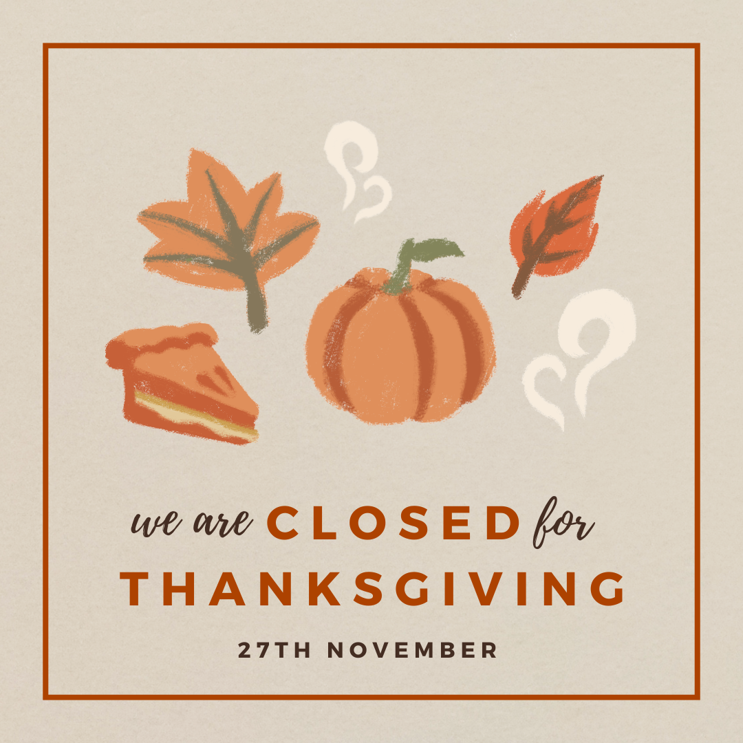 CLOSED Thanksgiving Day