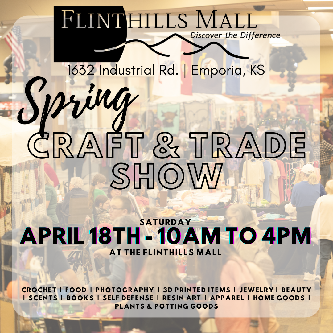 Flinthills Mall Spring Craft &amp; Trade Show 