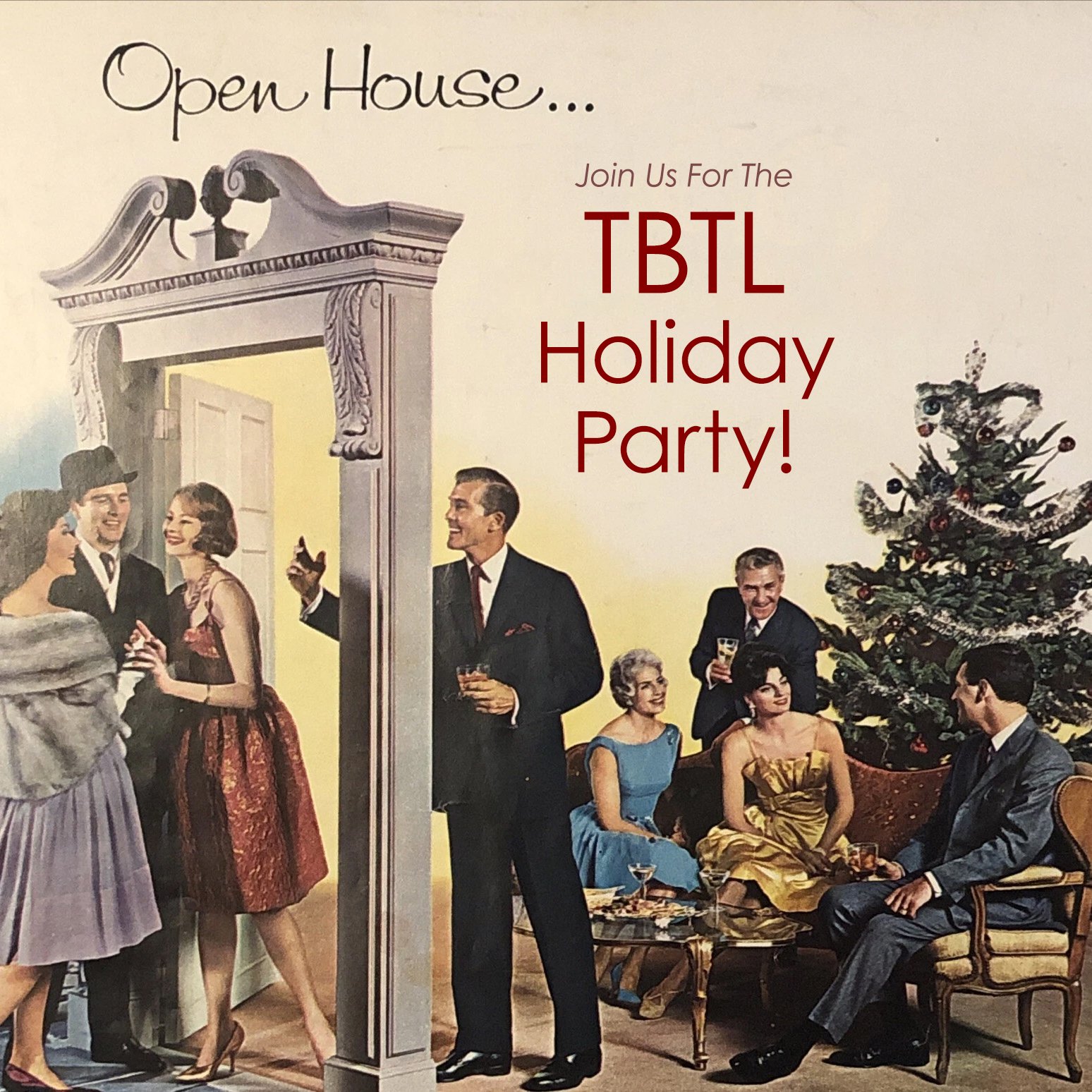 Old magazine ad from the 60s showing a bunch of well-dressed people at a holiday party. Text added says "join us for the TBTL holiday party"