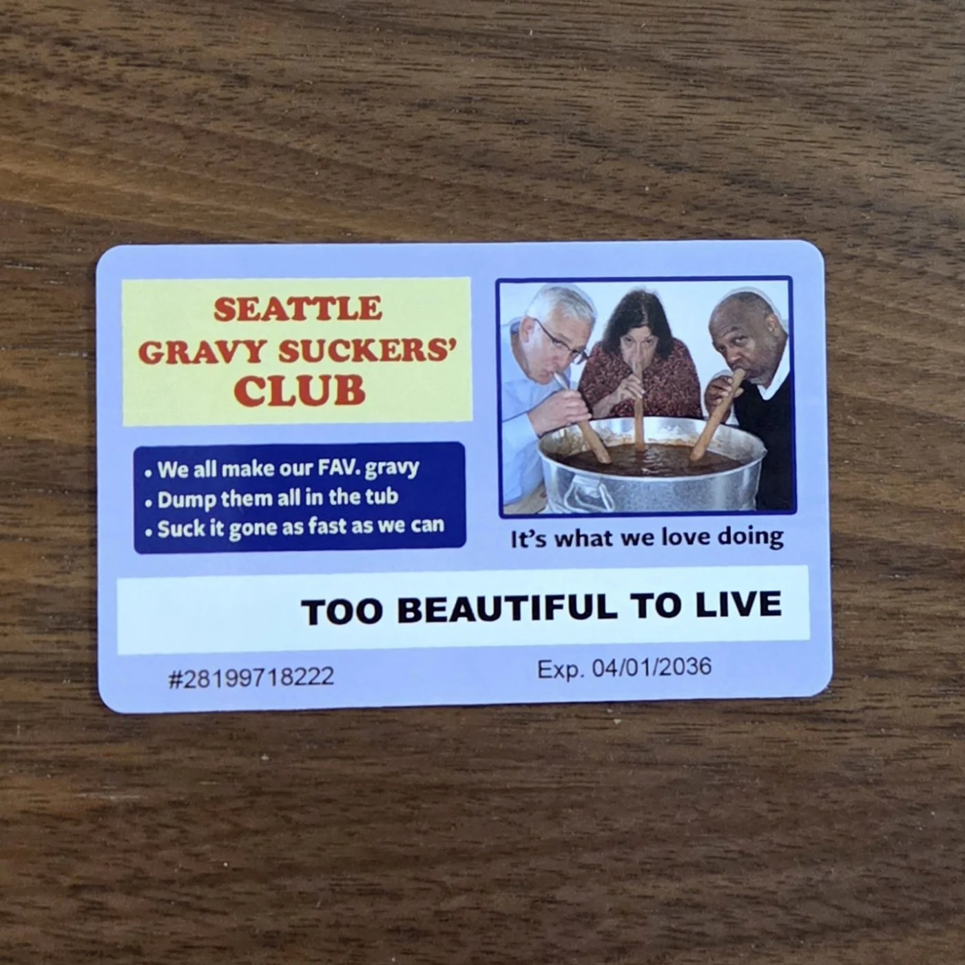 Photo of a credit-card sized card that says "Seattle Gravy Suckers' Club -