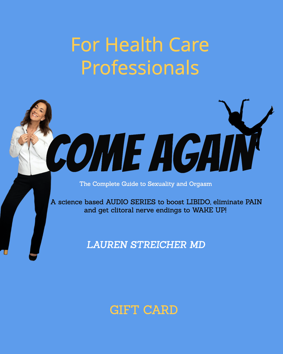 Gift Card- COME AGAIN for Health Care Professionals Audio and Video Series