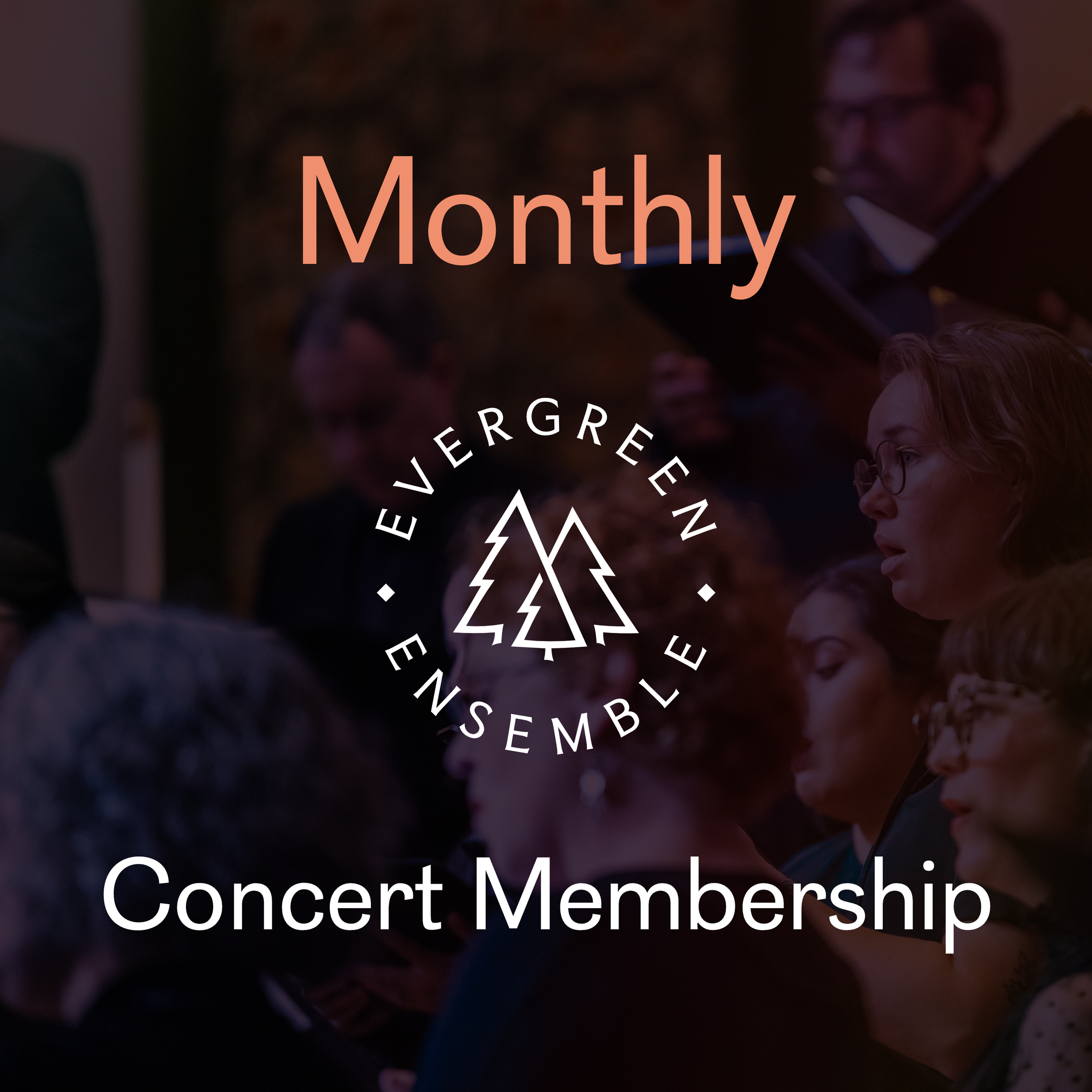 Monthly Concert Membership