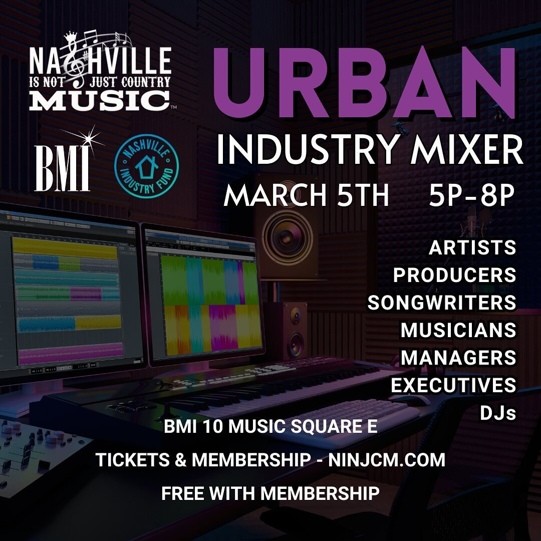 Join NINJCM and NIF March 5th for an urban industry mixer at BMI Nashville! The first 50 tickets are free. Grab yours now.