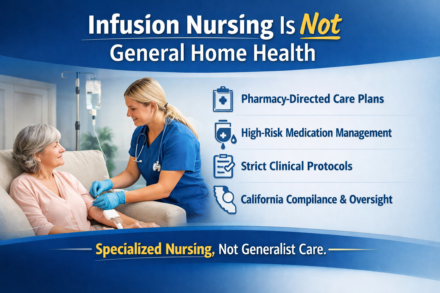 Why Infusion Nursing Is Not General Home Health