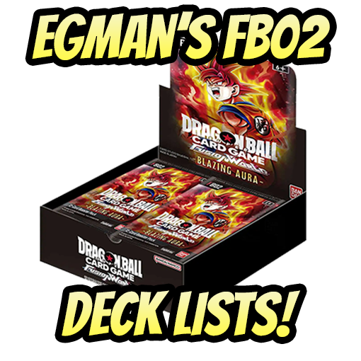 [FB02] Egman’s Deck Lists!