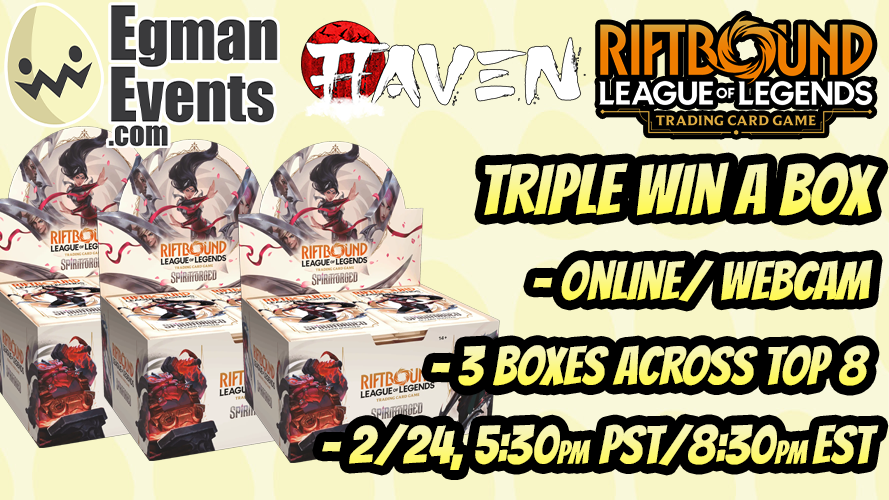 Egman Event’s And GG Haven’s Riftbound Spiritforged Triple Win-A-Box