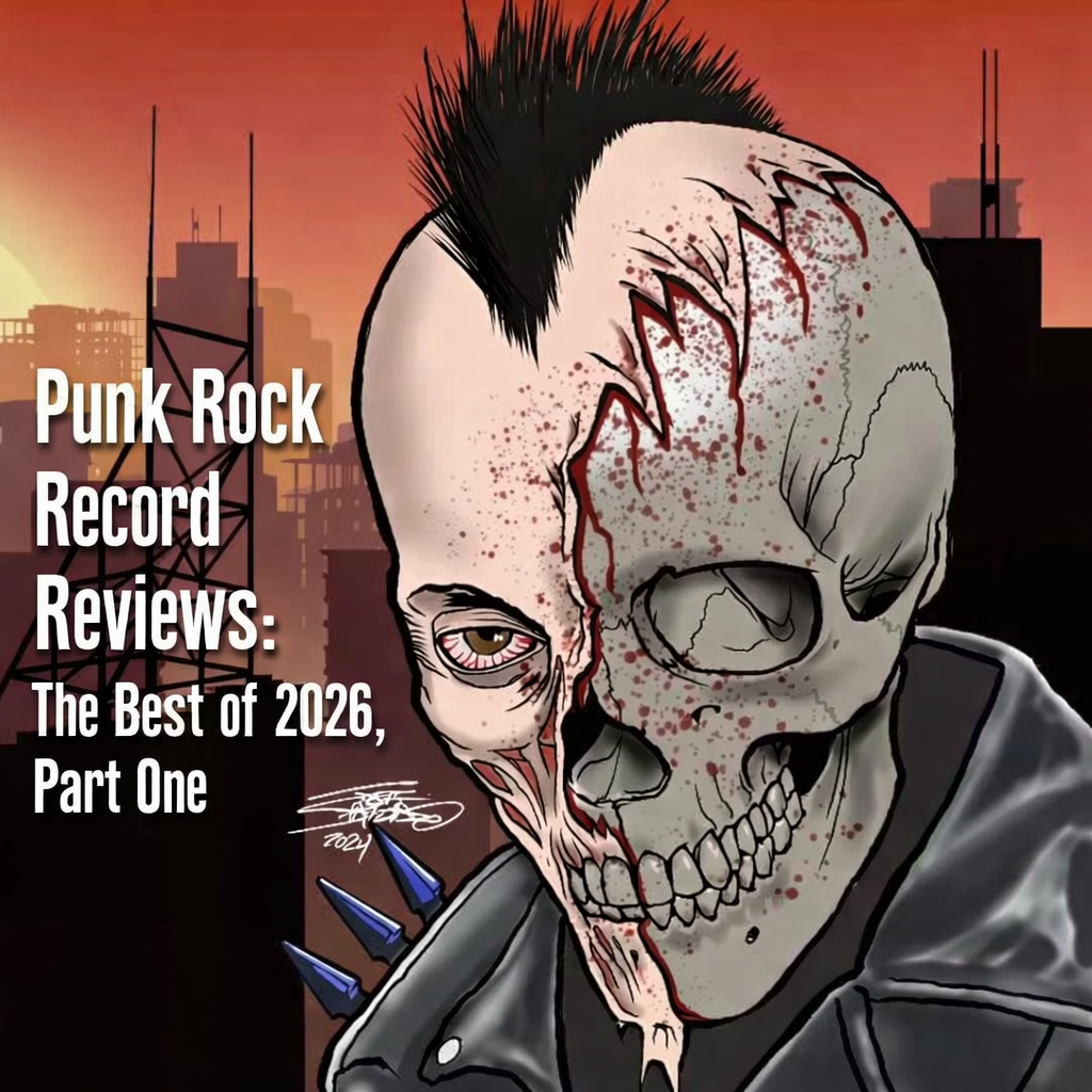 Punk Rock Record Reviews: The Best of 2026, Part One.