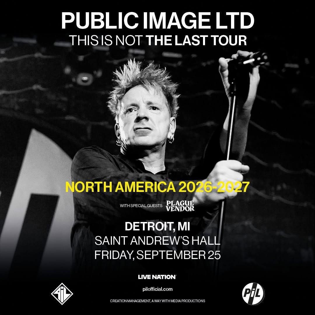 Public Image, Ltd and Plague Vendor “This Is Not The Last Tour”.