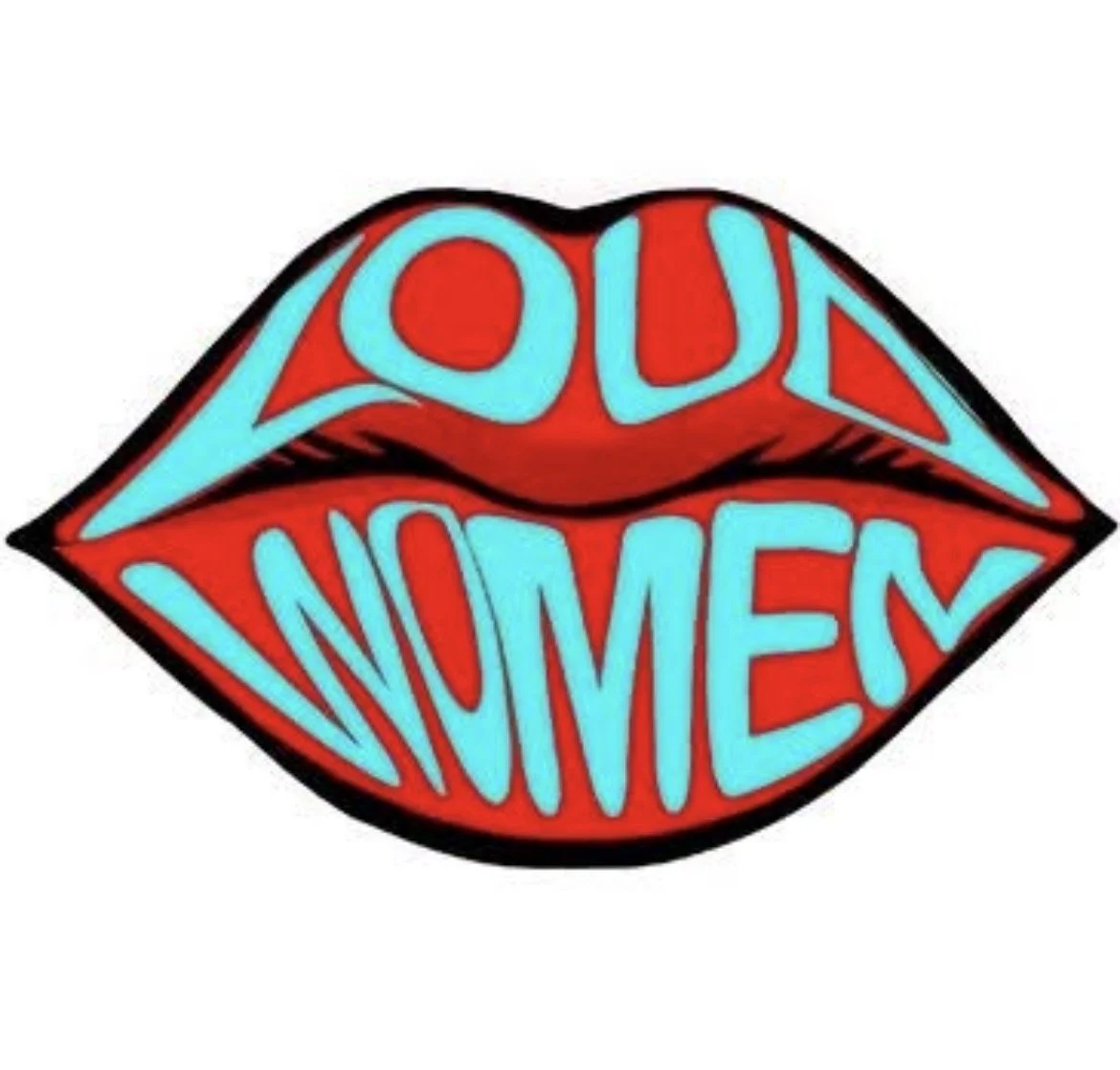 Loud Women at Rebellion and Beyond