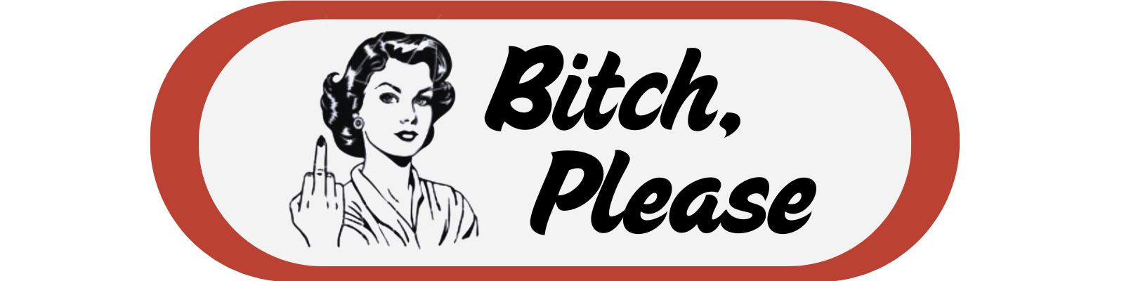 Betch Please Bitch, Please: Etymology — In Spite Magazine