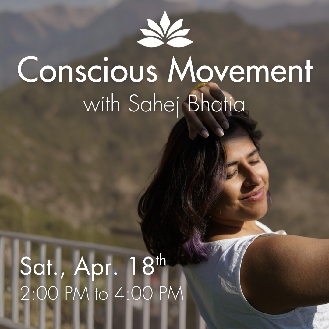Conscious Movement with Sahej Bhatia