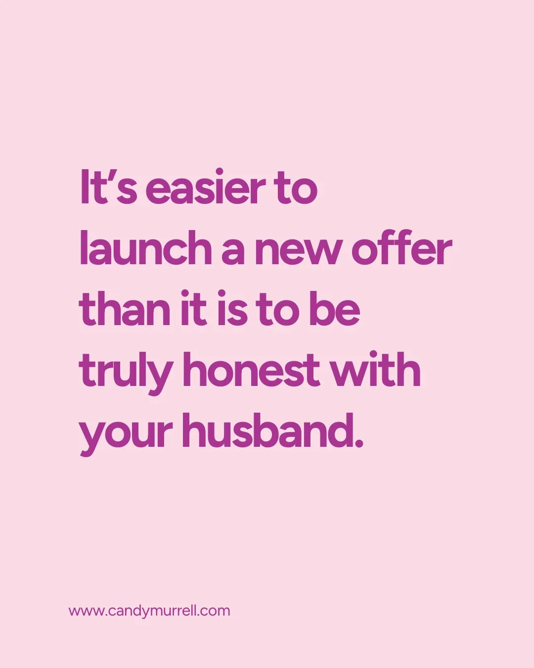 It&rsquo;s easier to launch a new offer than be truly honest with your husband. ⁠You feel more seen by total strangers online than by the man you married.⁠

That&rsquo;s because, deep down, you&rsquo;re not really letting him in.⁠

Blaming him for no