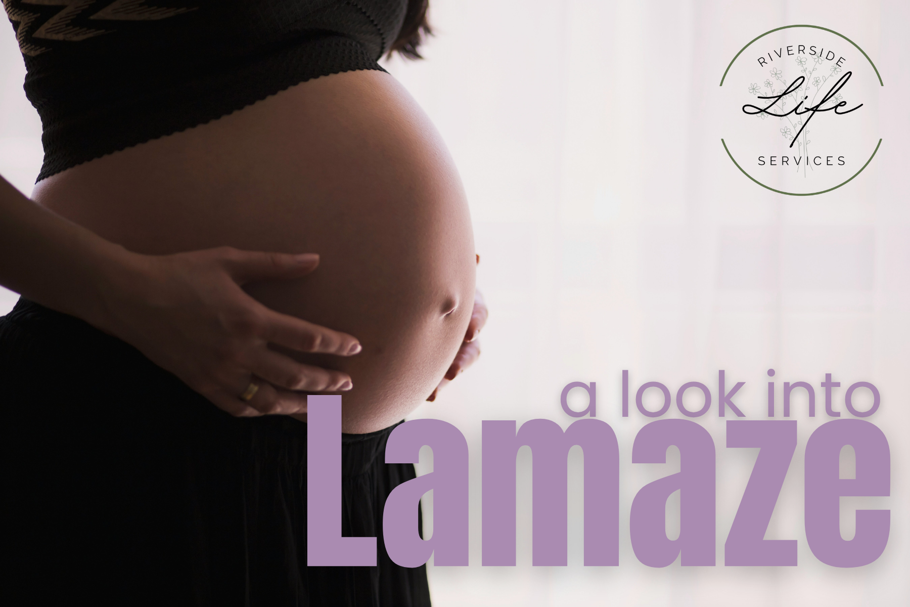 A Look into Lamaze