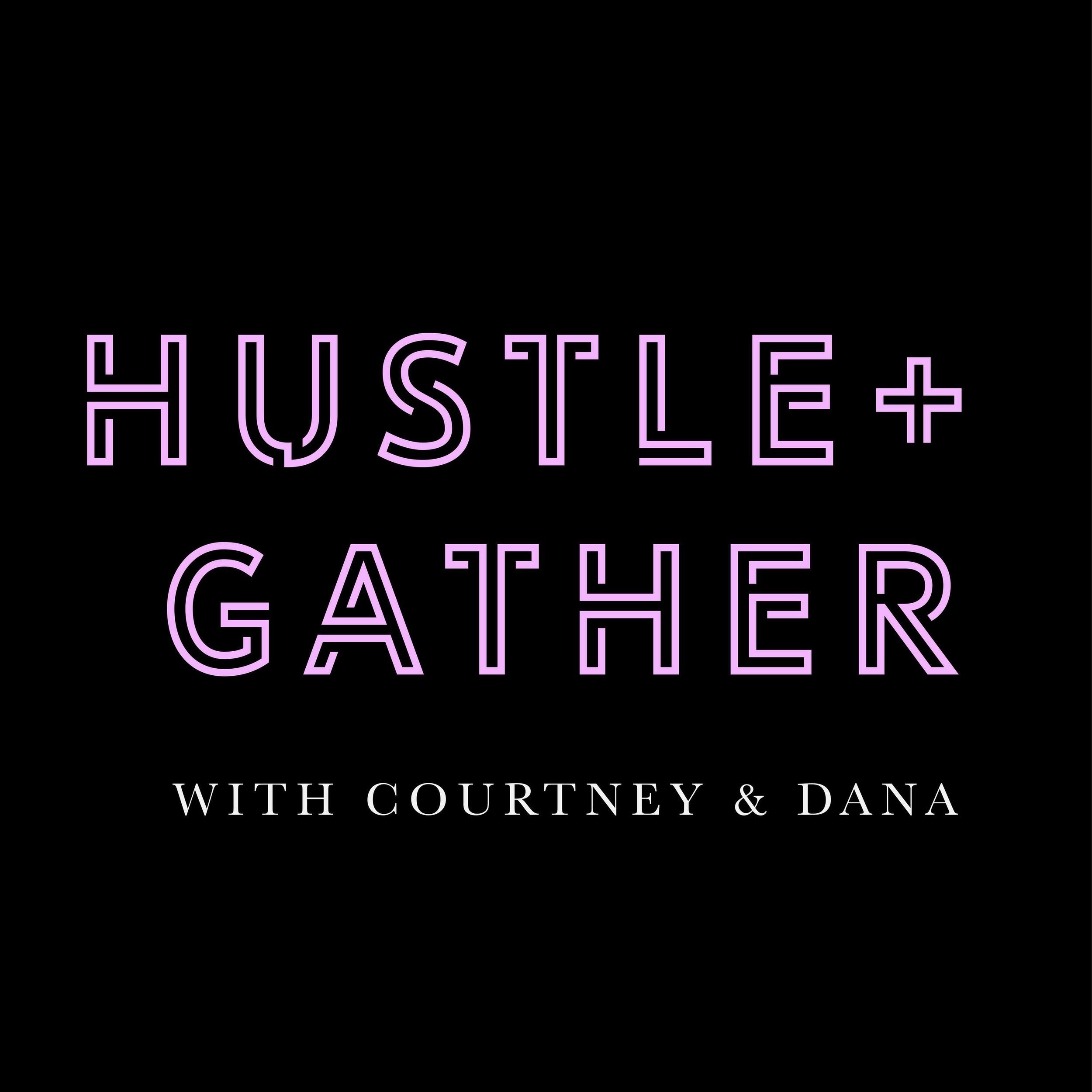 Hustle + Gather Podcast - Episode 65 - "Can You Be Both Supermom and Badass Entrepreneur?"