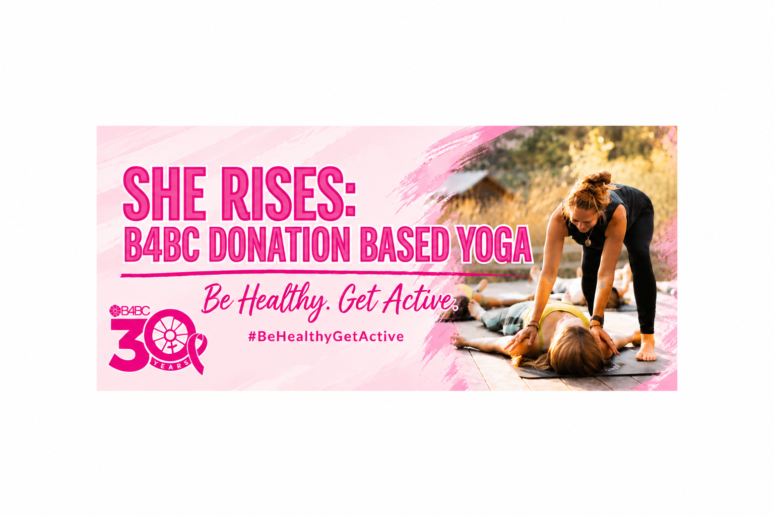 SHE RISES: B4BC Donation Based Yoga
