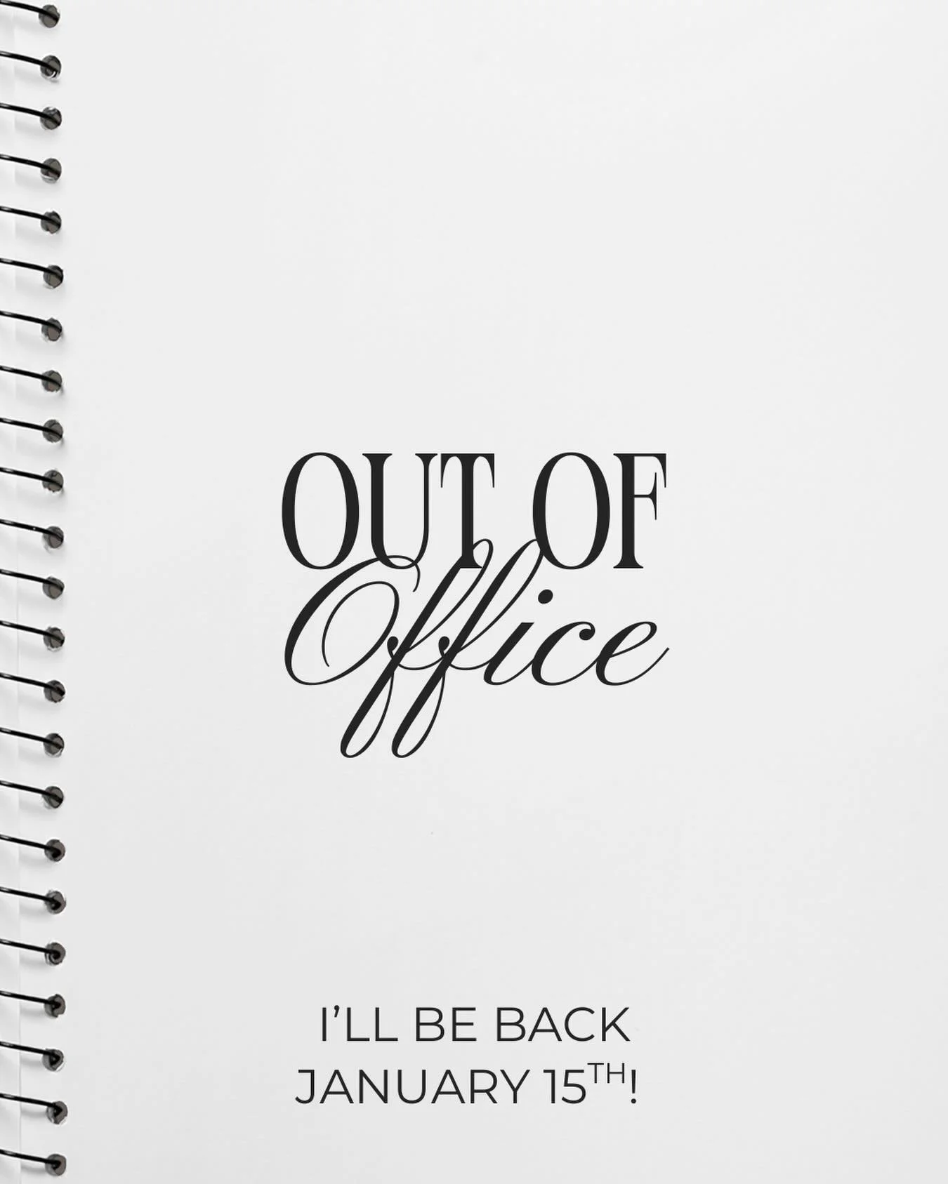 I&rsquo;ll respond to messages and texts on January 15th. Happy new year!