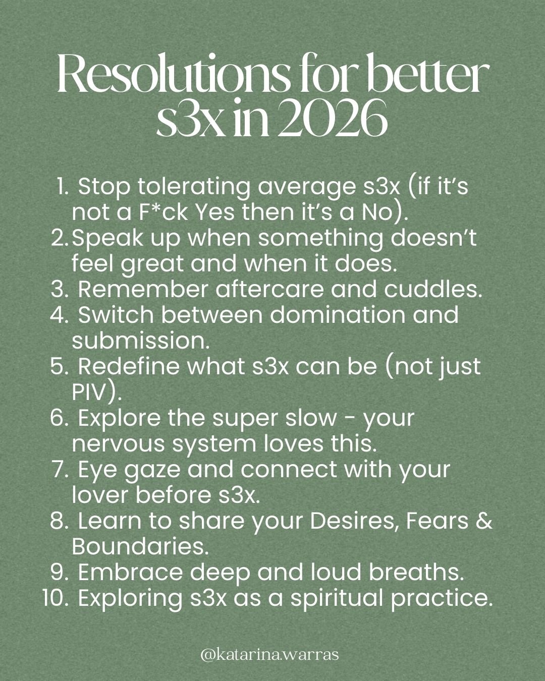 Some resolutions for better seggs in 2026!

Pick one that you feel would make your intimate life better or one you have never tired and see what happens...

And all non-coupled people, many of these can be included in a self-pleasure practice as well
