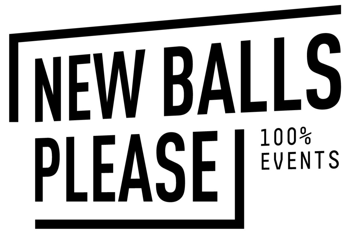 New Balls Please | 100% events