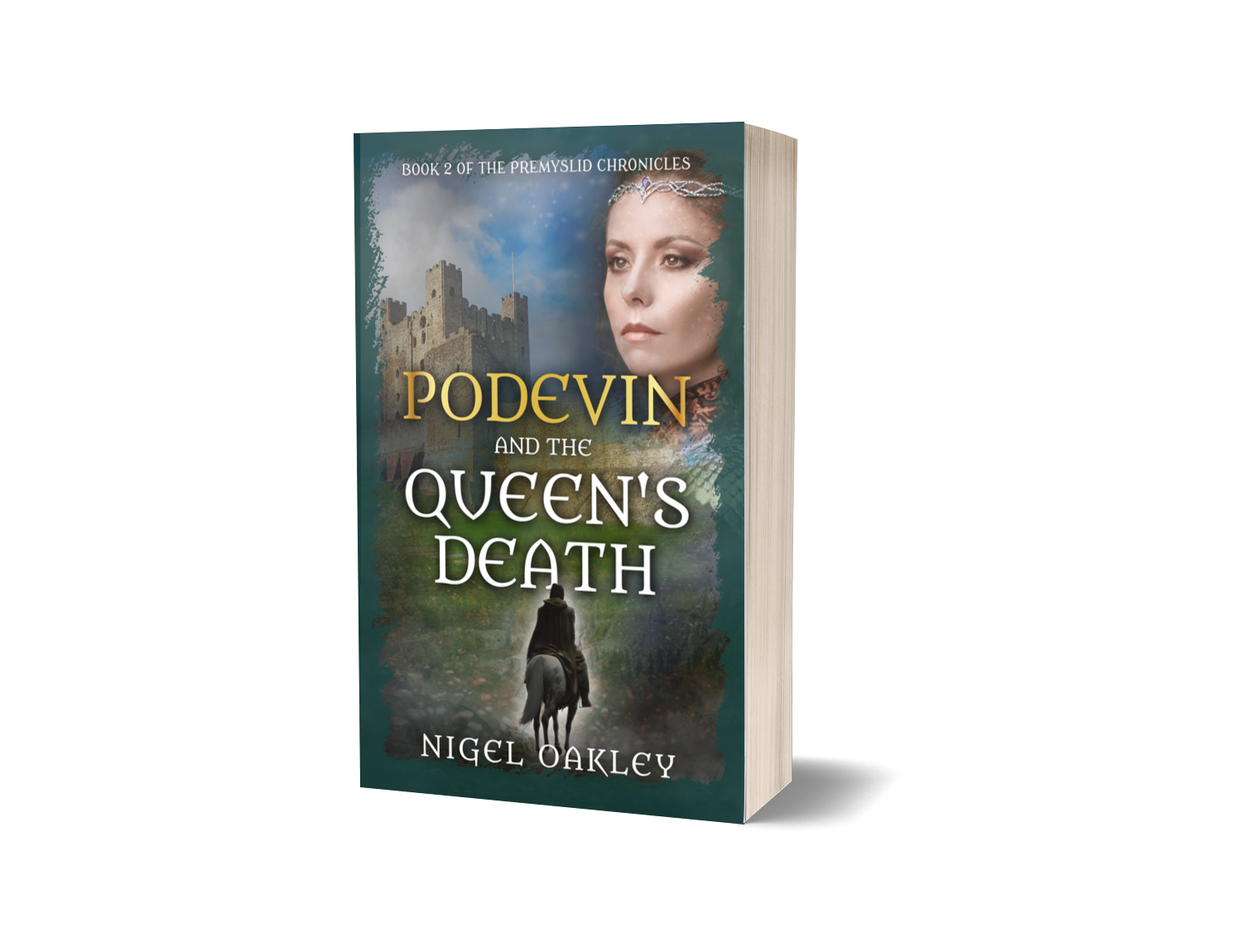 Podevin and the Queen's Death by Nigel Oakley