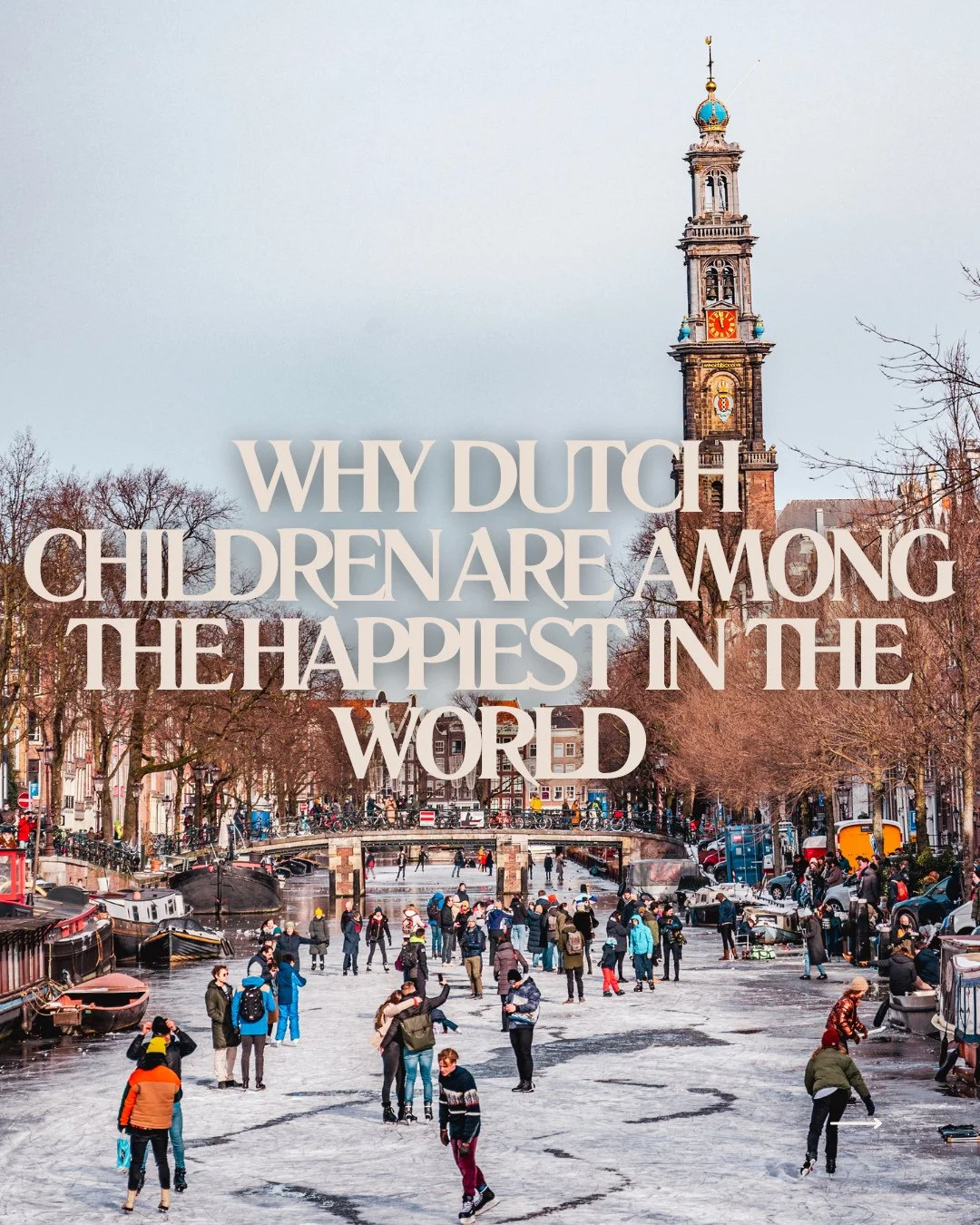When people think about the Netherlands, they often think of canals, bikes, and tulips.⁠
⁠
But one of the country's most impressive achievements is something much more important: raising happy children.⁠
⁠
From safe cycling infrastructure and indepen