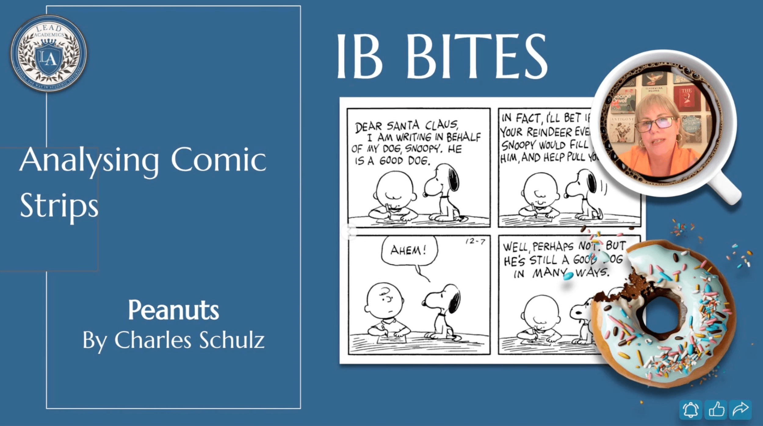 This is a 4-panel comic strip called Peanuts by Charles Schulz that gently mocks the human-pet dynamic, used by IB English tutors to prepare students for analytical essay writing, a Paper 1 assessment.