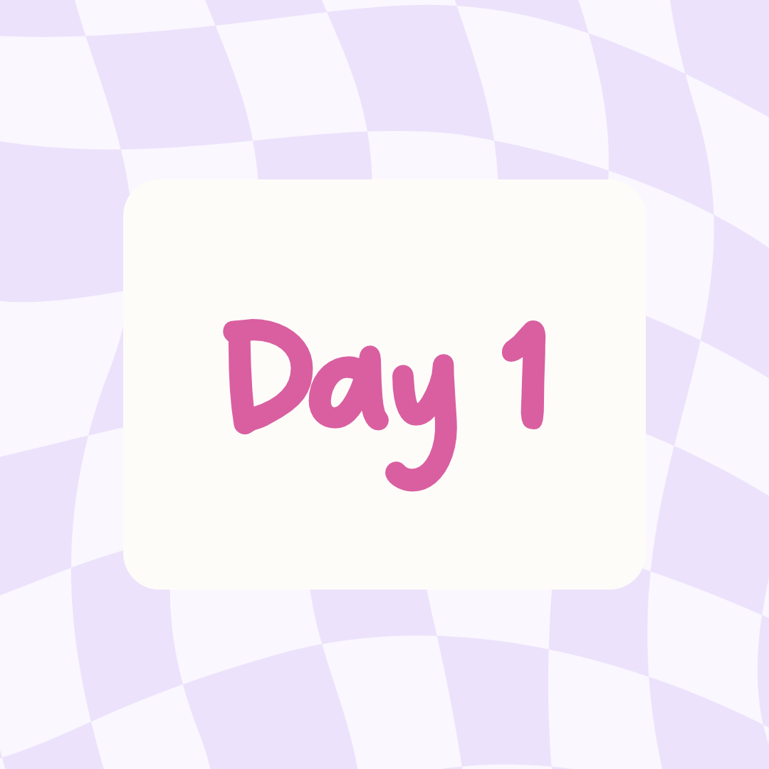 purple wavy checkered background with white rectangle and pink text says Day 1
