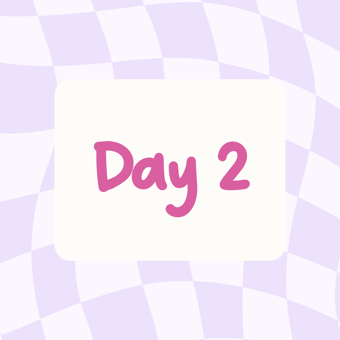 purple wavy checkered background with white rectangle and pink text says Day 2