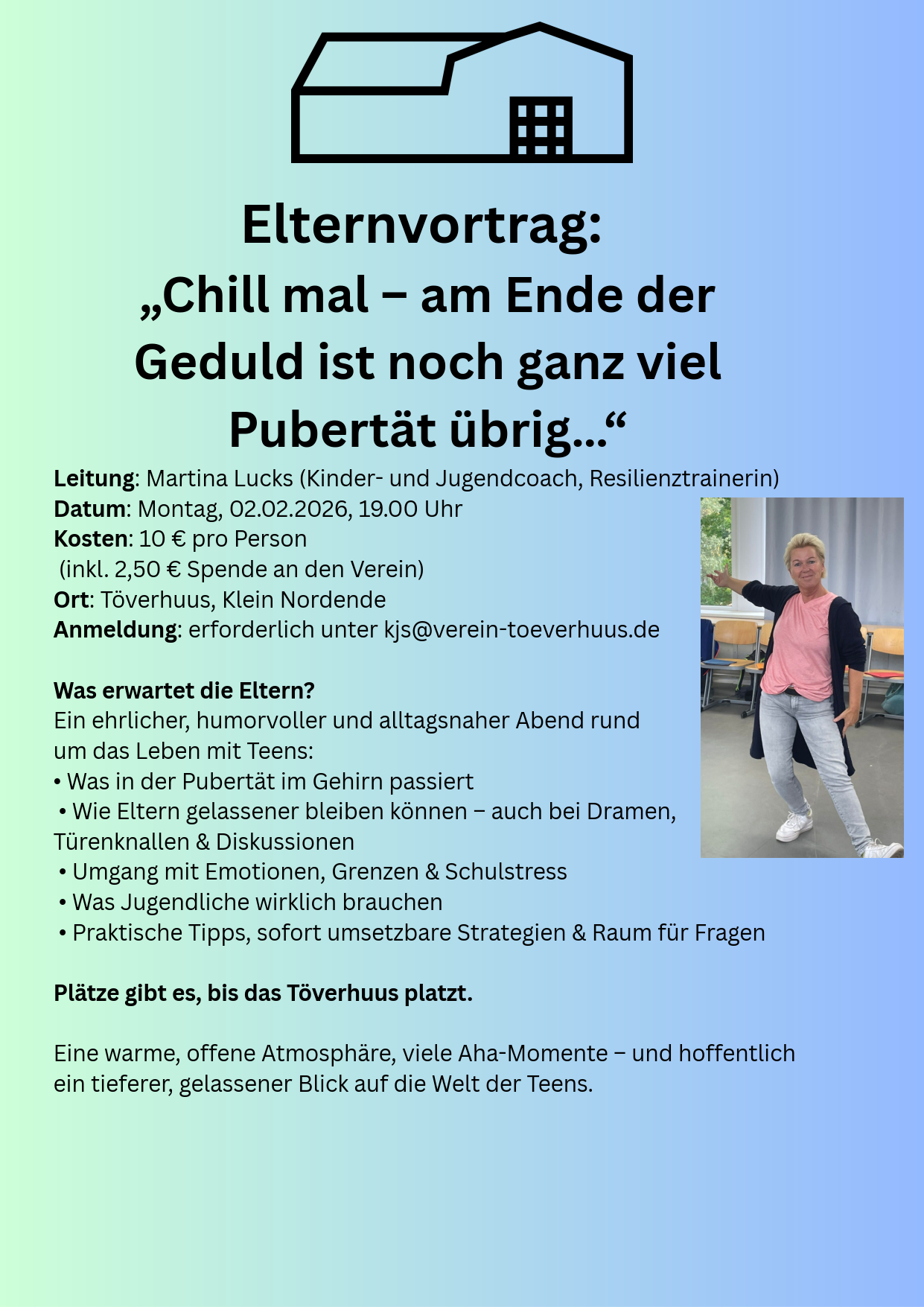 Elternvortrag: „Chill mal – am Ende der Geduld ist noch ganz viel Pubertät übrig…“