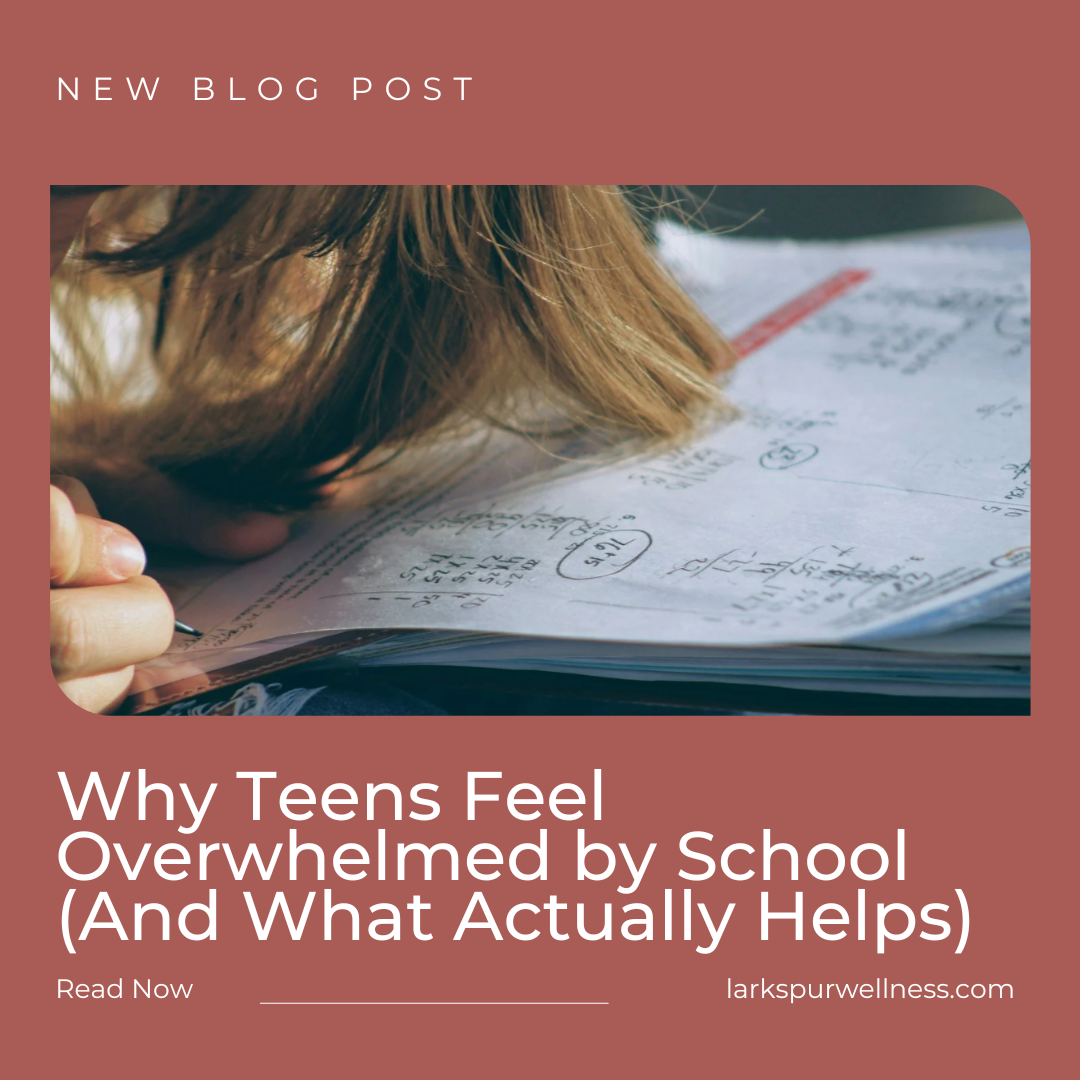 Why Teens Feel Overwhelmed by School (And What Actually Helps)
