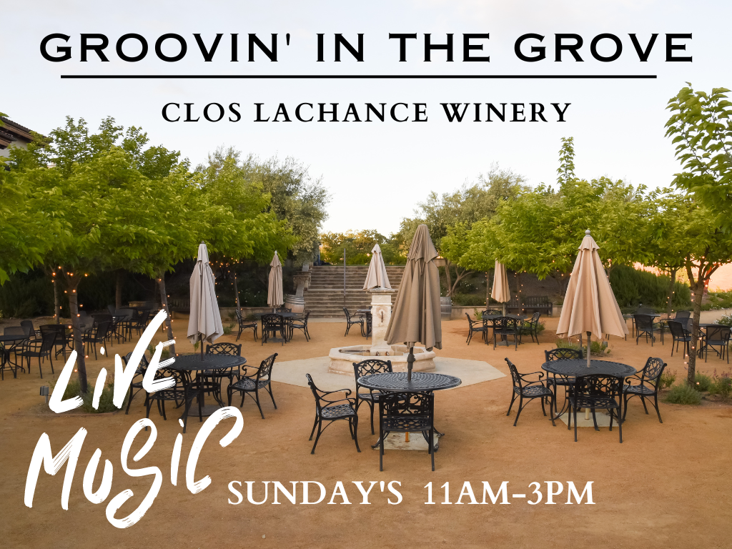 Clos LaChance Groovin' in the Grove Megatones Duo — Wineries of Santa Clara Valley