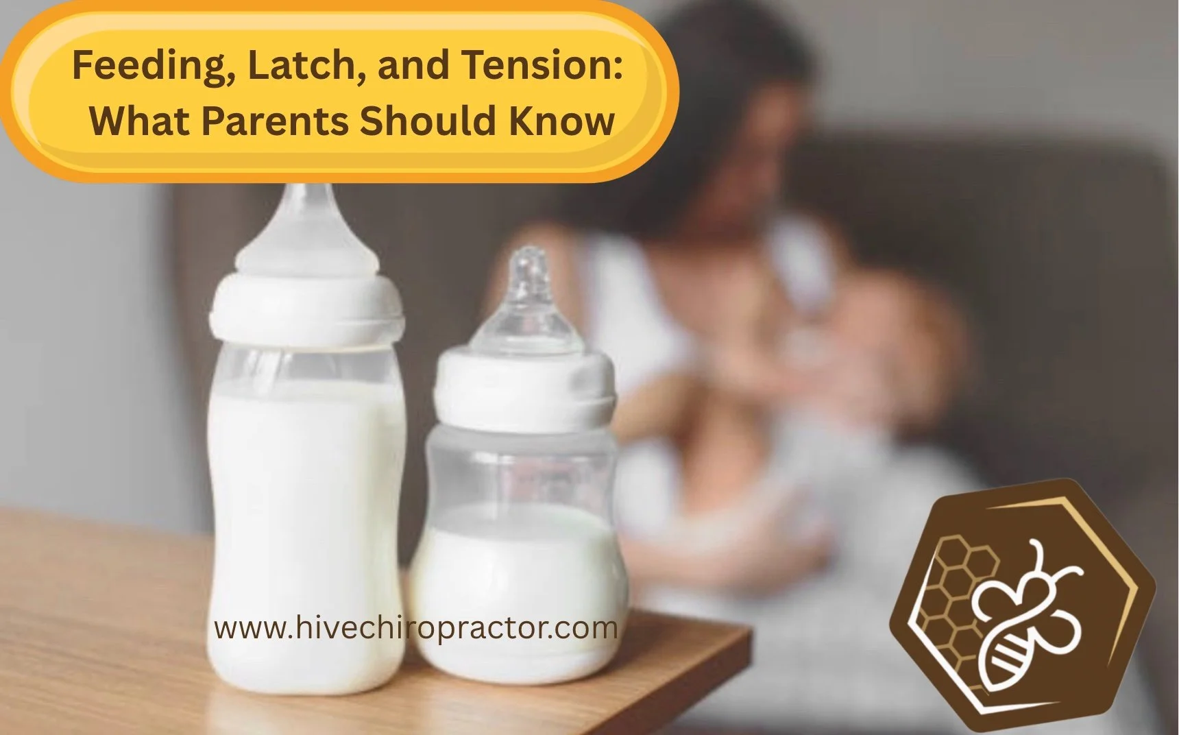 feeding, latch, and tension: what parents should know
