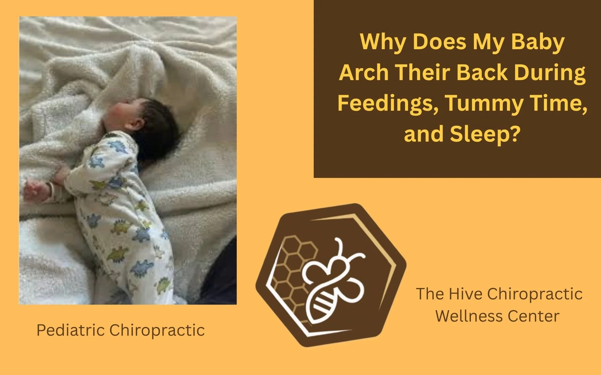 Why Does My Baby Arch Their Back During Feedings, Tummy Time, And Sleep?