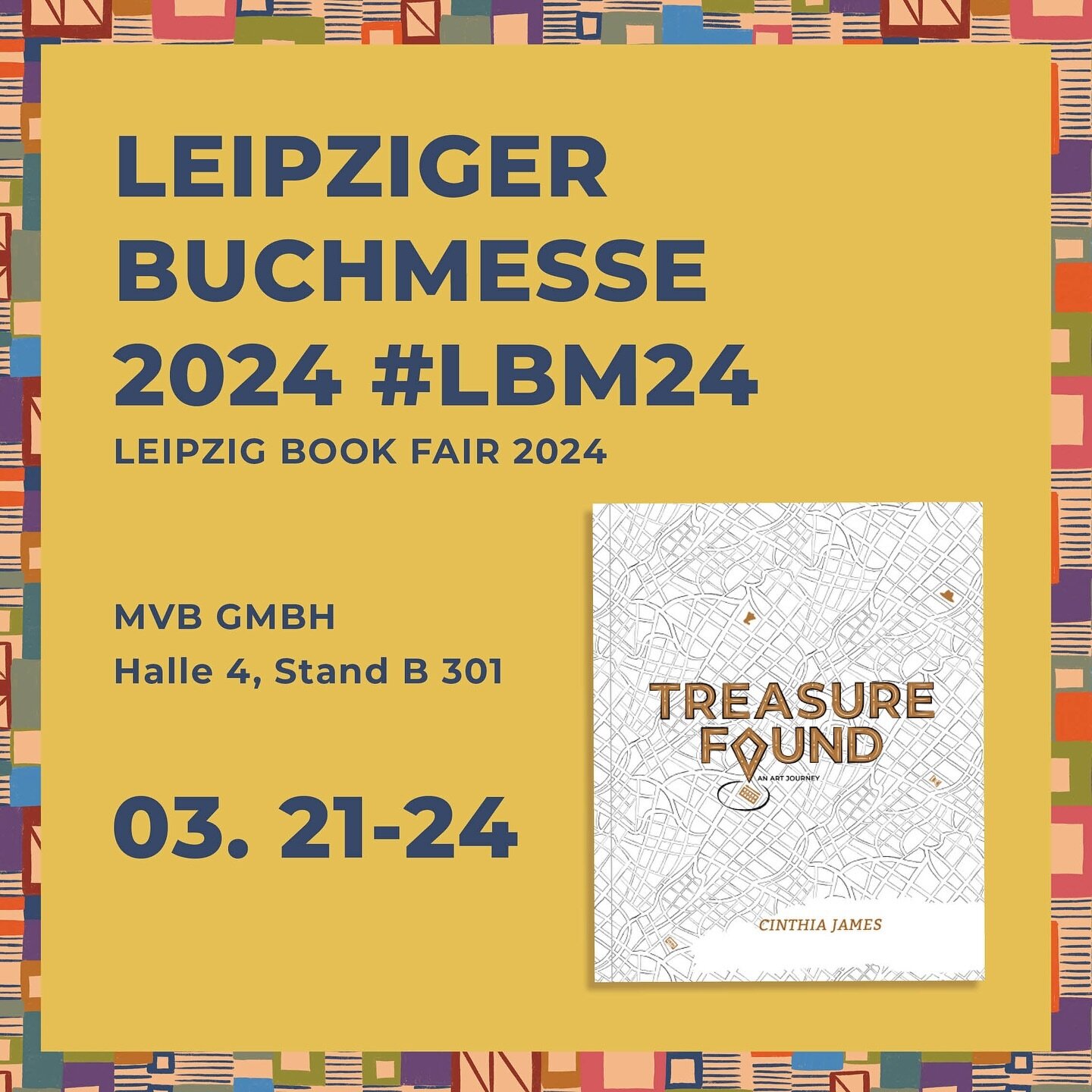 English Version:

🎉 Exciting News! 🎉 My book &ldquo;Treasure Found: An Art Journey&rdquo; will be on display at the Leipzig Book Fair from March 21-24! Find us at the MVB GmbH Livro Community Exhibition in Hall 4, Booth B 301. Can&rsquo;t wait to s