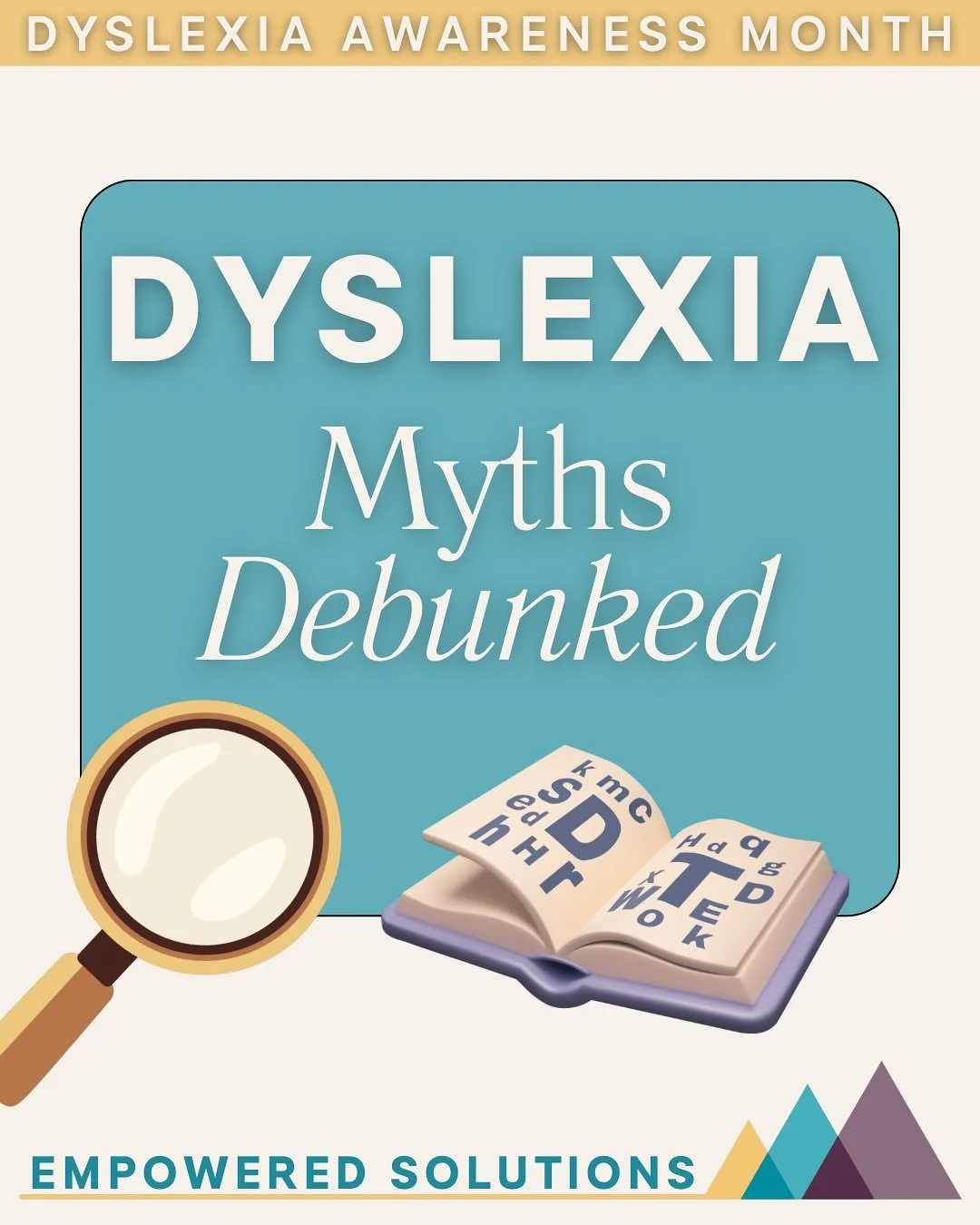 🔎Dyslexia Myths Debunked📖
October is Dyslexia Awareness Month, and it’s time to separate fact from fiction.
🚫 Myth: Dyslexia is a visual problem.
✅ Fact: Dyslexia is a neurological learning disability that affects how the brain processes l