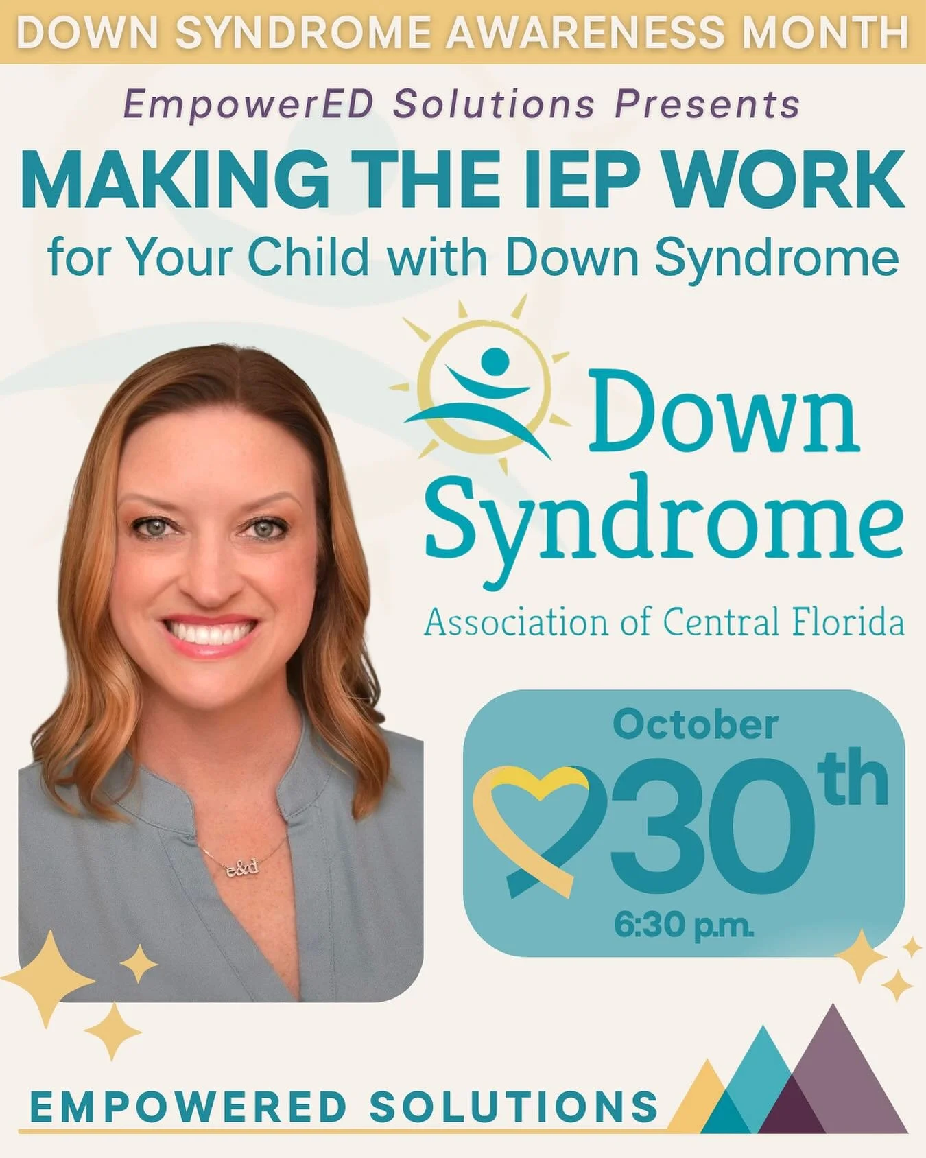 💛 Down Syndrome Awareness Month Spotlight 🩵
EmpowerED Solutions is proud to partner with the Down Syndrome Association of Central Florida (DSACF) for an evening dedicated to supporting families and empowering advocacy.
✨ Making the IEP Work for Y