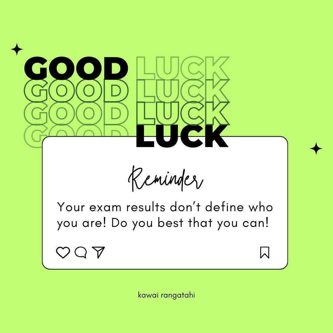 Wishing all the Seniors good luck with your NCEA exams!