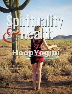 Graphic with a blonde woman hoola-hooping next to a cactus and text that says Spirituality & Health and Hoop Yogini.