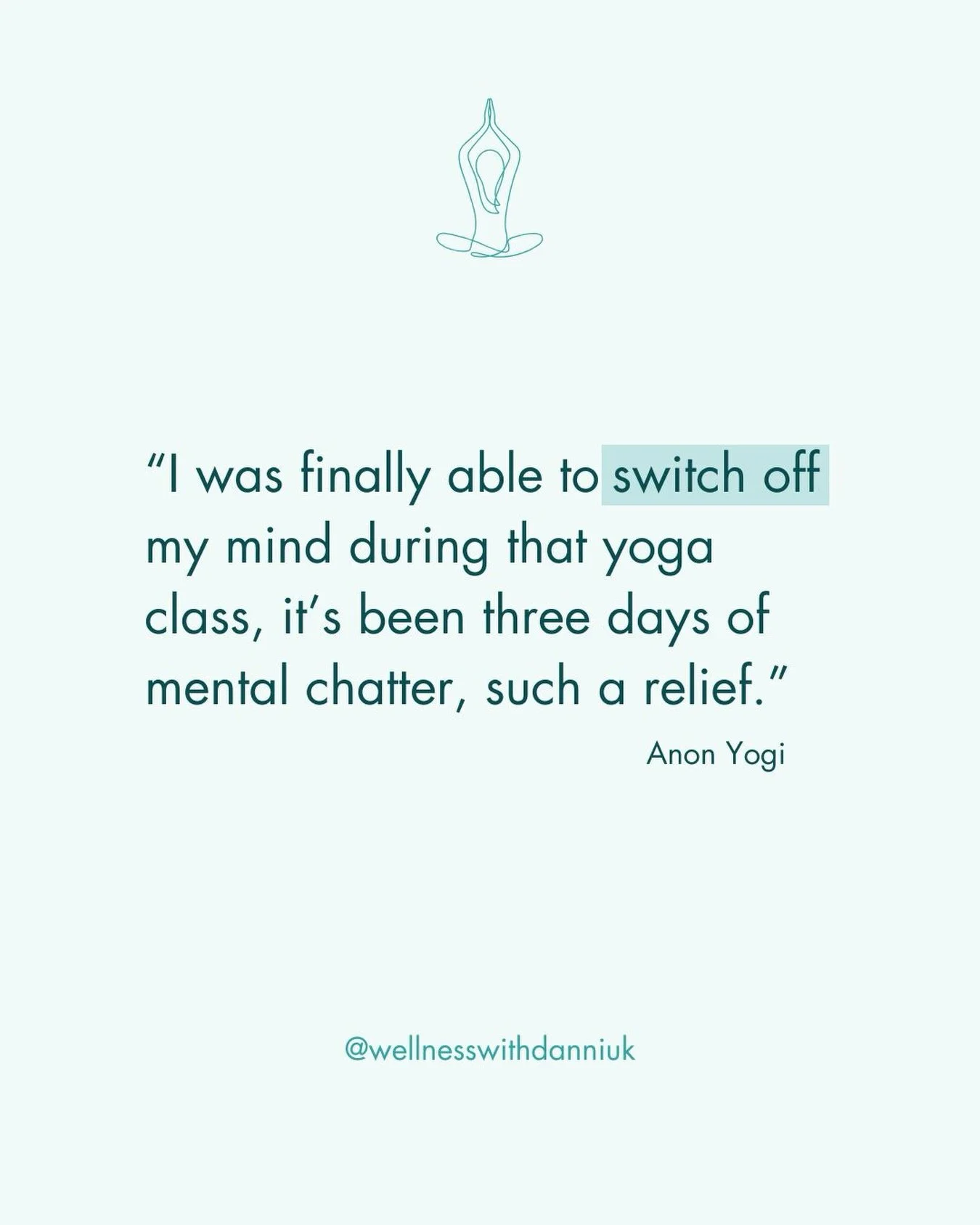 Need a reason to get to class? Then this insight from one of the Yogi&rsquo;s at class this week might inspire you to grab your mat and get out the door to class.

I see it all the time; people who come in with busy minds, and then you can feel them 