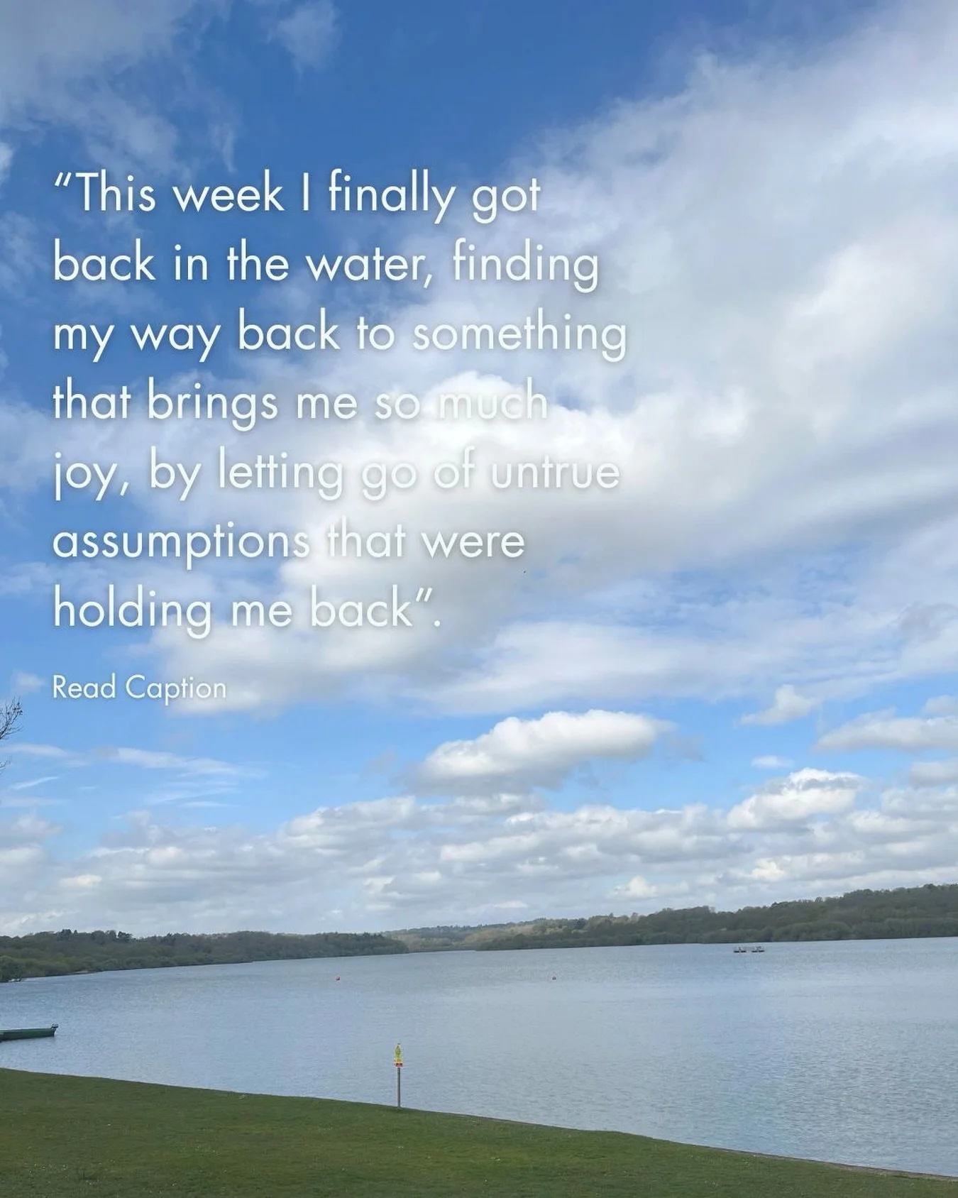 I&rsquo;ve loved open water swimming for about 13 years, come rain, shine, snow, I would get in the water almost every week. But practicalities got in the way and then the practicalities which held me back were no longer there, but I hadn&rsquo;t got